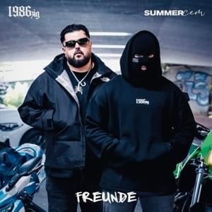 Freunde - 1986zig & Summer Cem