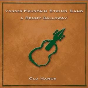 And Going Away - Yonder Mountain String Band