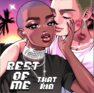 Best of Me - That Kid