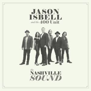 Anxiety - Jason Isbell and the 400 Unit