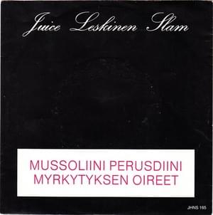 Mussolini perusdiini - Juice Leskinen Slam