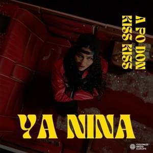 A po don / Kiss kiss - YA NINA