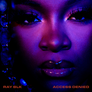 MIA - RAY BLK (Ft. Kaash Paige)