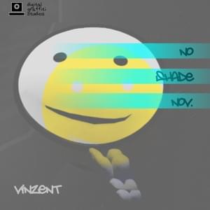 No Shade November - Vinzent