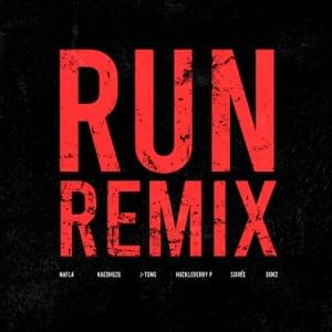 RUN! REMIX - ​nafla (나플라) (Ft. Dok2, Huckleberry P (허클베리피), JTONG, KAEOH626 & SOIRÉE)