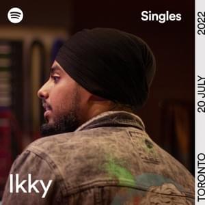 80 90 - Spotify Singles - Ikky (Ft. Garry Sandhu)