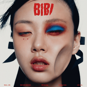 BAD SAD AND MAD - BIBI (비비)