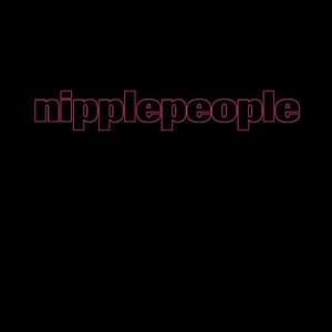 Nikada - ​nipplepeople