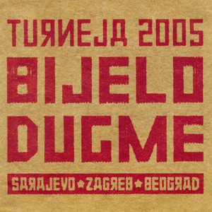 Hajdemo u planine (Live 2005) - Bijelo dugme