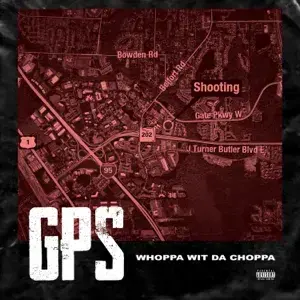 Gps - Whoppa Wit Da Choppa