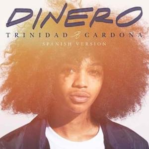 Dinero (Spanish Version) - Trinidad Cardona