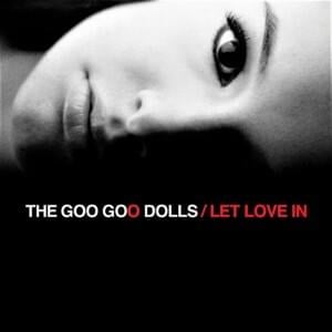 Feel The Silence - The Goo Goo Dolls