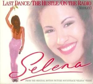 Disco Medley, Part 2 (Last Dance/Hustle, The/On The Radio) - Selena