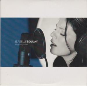 En t’attendant - Isabelle Boulay