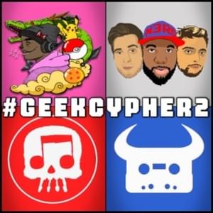 #GeekCypher2 - GameboyJones (Ft. Dan Bull, JT Music & NerdOut)