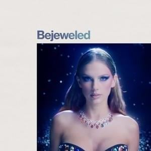 Bejeweled (Clean) - Taylor Swift