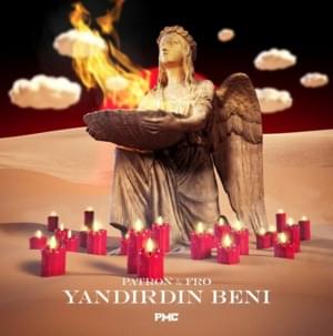 Yandırdın Beni - Patron (Ft. FRO (TUR))