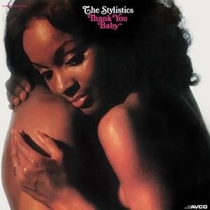 Thank You Baby - The Stylistics