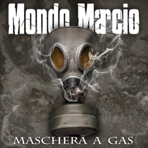 Maschera a Gas - Mondo Marcio