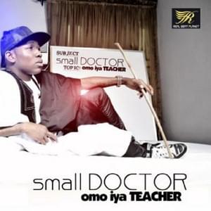 Eleda Mi - Small Doctor (Ft. Qdot Alagbe)