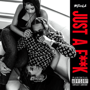 Just A Fuck (Funds) - RJmrLA