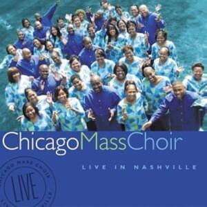 High Praise - Chicago Mass Choir