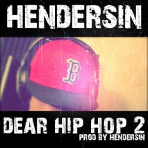 Dear Hip Hop 2 - Hendersin