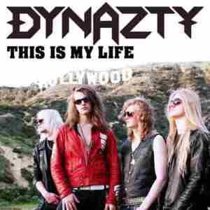 This Is My Life - Dynazty