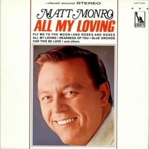 As Long as She Needs Me - Matt Monro