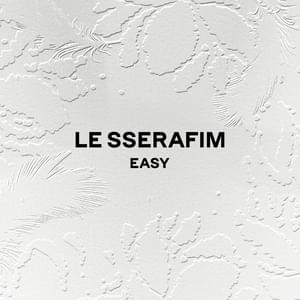 LE SSERAFIM - EASY (Tradução em Português) - Lyrxo Brasil Traduções