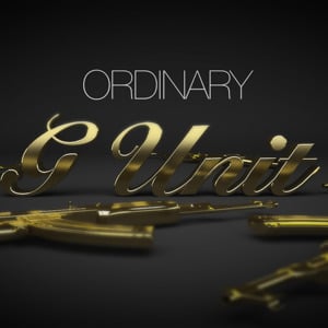 Ordinary - G-Unit