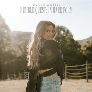 I Can’t Love You Anymore (In Rare Form) - Maren Morris