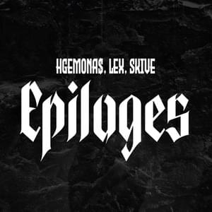 Επιλογές (Epiloges) - HGEMONA$ (Ft. LEX (GRC))