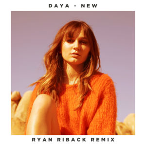 New (Ryan Riback Remix) - Daya