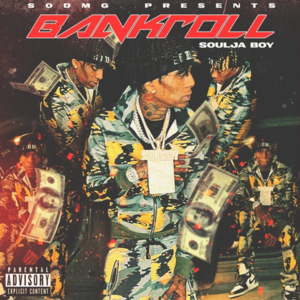 Bankroll - Soulja Boy