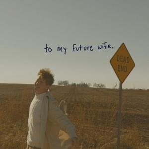 ​to my future wife. - ​normal the kid