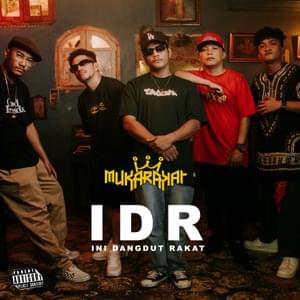 IDR ( Ini Dangdut Rakat ) - MukaRakat