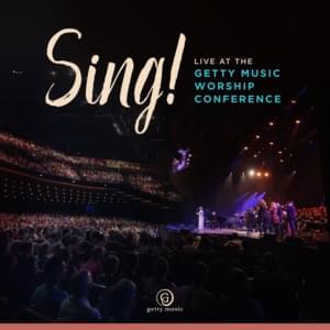 In Christ Alone (Live / Sing! Edition) - Keith & Kristyn Getty