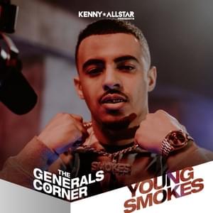 The Generals Corner - Kenny Allstar & Young Smokes