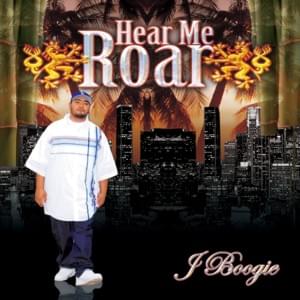 Hear Me Roar - J Boog