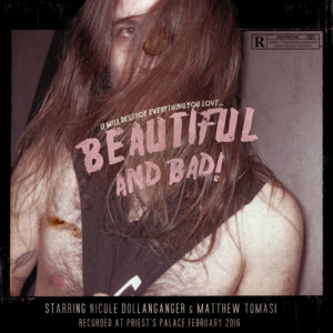 Beautiful & Bad - Nicole Dollanganger