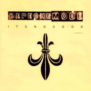 It’s No Good [Radio Version] - Depeche Mode