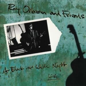 Leah (Live) - Roy Orbison
