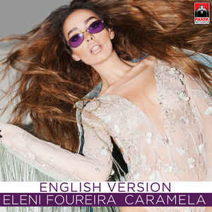 Caramela (English Version) - Eleni Foureira