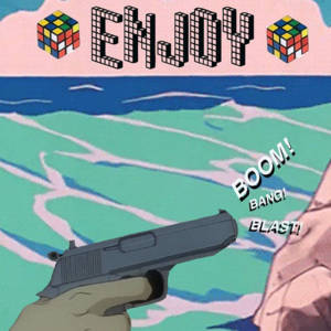 Boom, Bang, Blast! - Enjoy