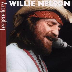 She’s Not for You - Willie Nelson