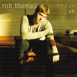 Feel So Bad - Rob Thomas