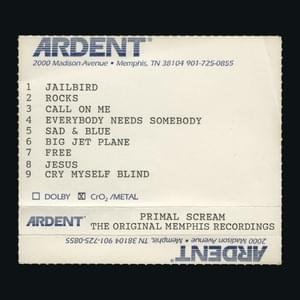 (I’m Gonna) Cry Myself Blind (The Original Memphis Recordings) - Primal Scream