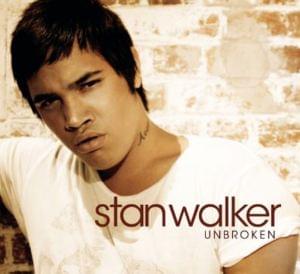 Unbroken - Stan Walker