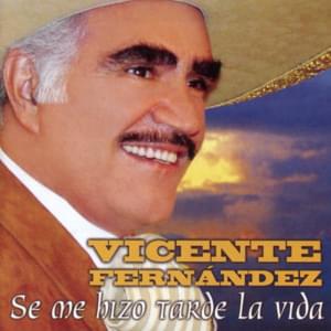 Puras mentiras - Vicente Fernández